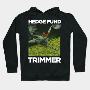 Hedge Fund Trimmer GME wsb funny meme Hoodie